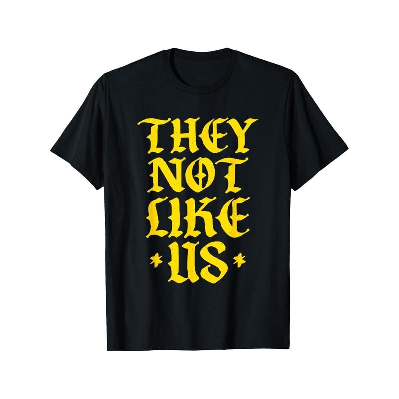 They Not Like Us - Inspirational Urban Life, University Gold T-Shirt Cotton Crew Neck T-Shirt, Casual Soft Men's T-Shirt Summer Tee made in usa
