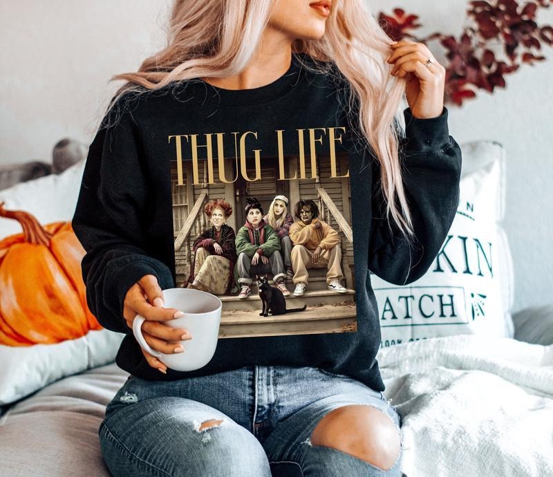 Thug Life Hocus Pocus Halloween T-Shirt, Sweatshirt, Hoodie, Thug Life Horror Tshirt, Hocus Pocus Thug Life Tee, Halloween Movie Shirt, Unisex Graphic Tee