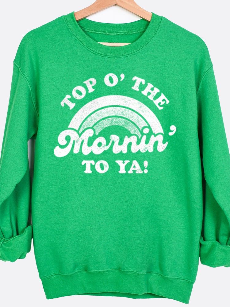 Top O' The Mornin' Graphic Sweatshirt