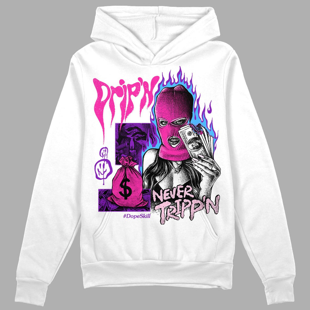 Triple Pink Dunk DopeSkill Hoodie Sweatshirt Drip'n Never Tripp'n Graphic