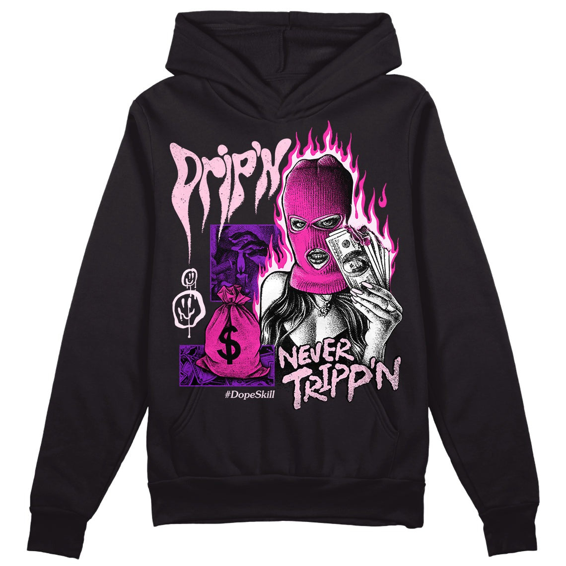 Triple Pink Dunk DopeSkill Hoodie Sweatshirt Drip'n Never Tripp'n Graphic