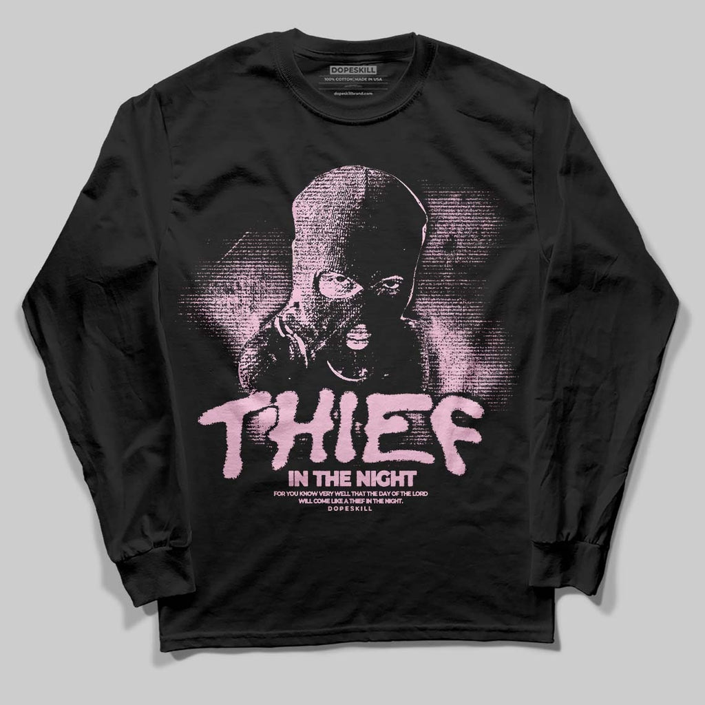 Triple Pink Dunk DopeSkill Long Sleeve T-Shirt Thief In The Night Graphic