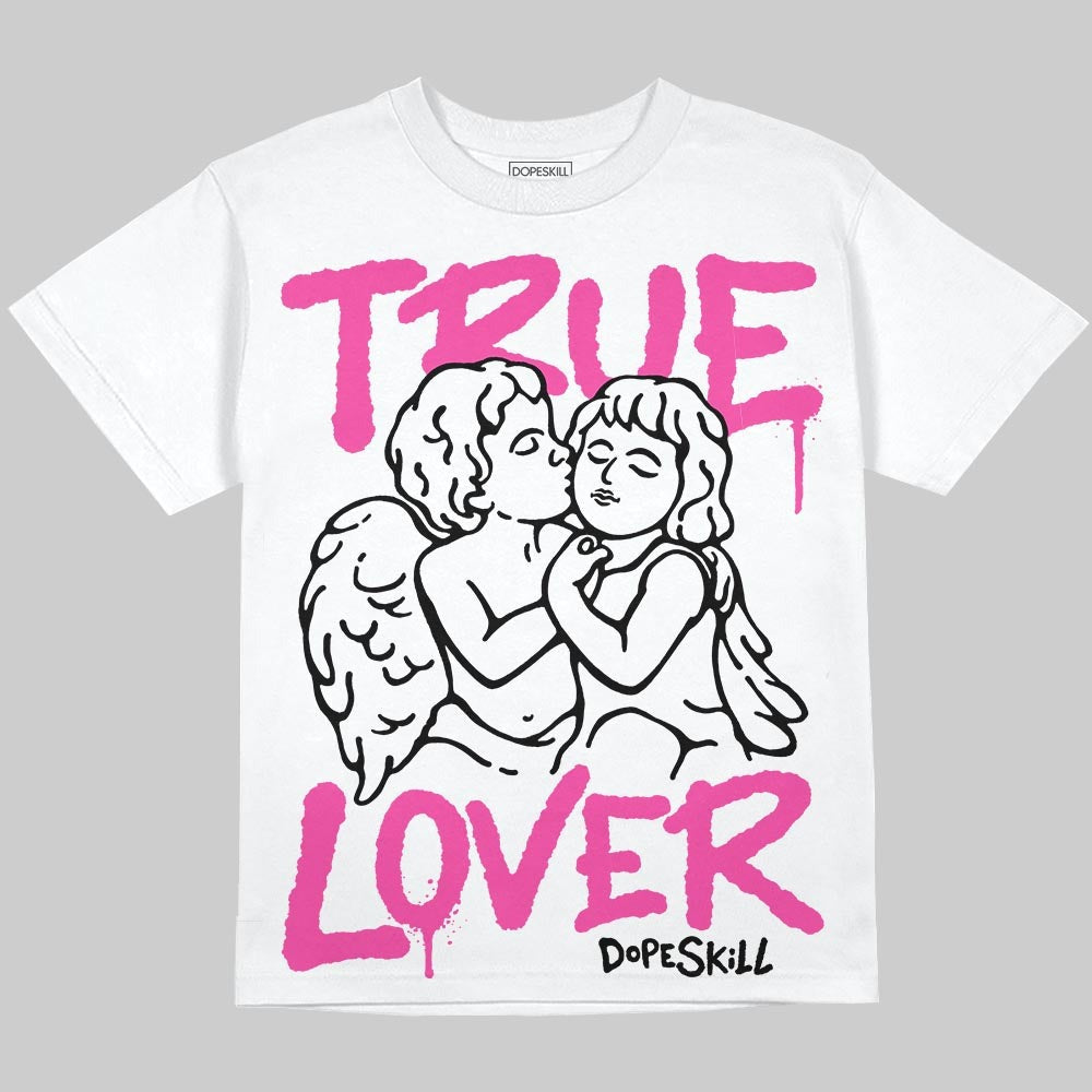 Triple Pink Dunk DopeSkill Oversize Print T-Shirt True Lover Graphic