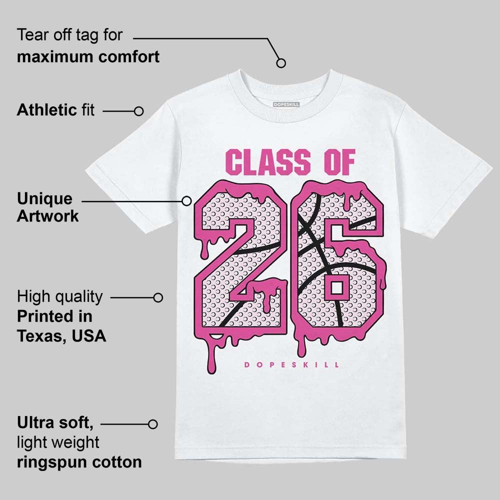 Triple Pink Dunk DopeSkill T-Shirt 26 Drip Graphic