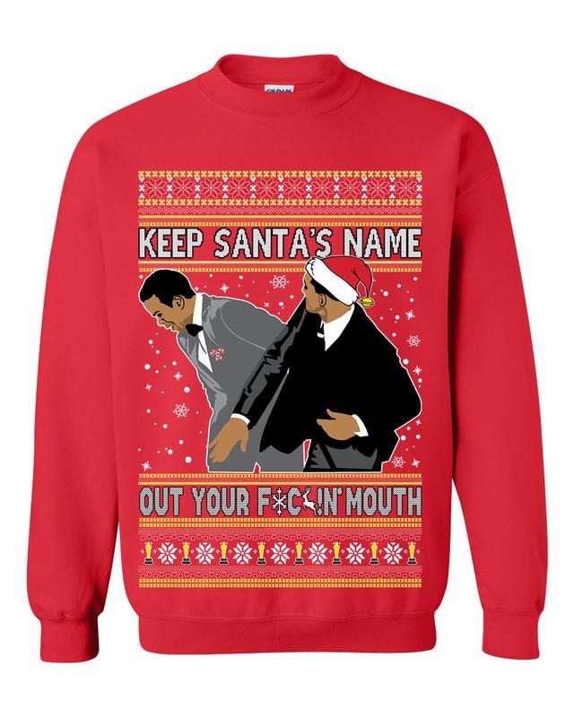Ugly Christmas Sweater Keep Santa's Name Out Your Mouth Meme Unisex Sweatshirt
