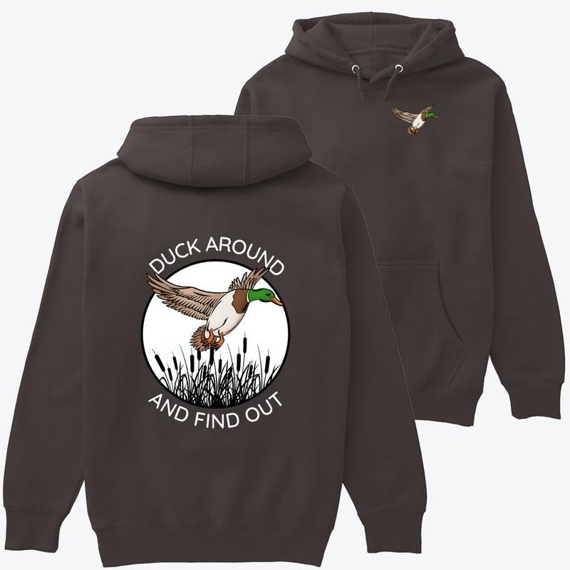 Unisex Hoodie - Duck Around And Find Out Sweatshirt,  Autumn Sweatshirt, Trendy Sweatshirt, Fall Sweatshirt, Funny Sweatshirt, Duck Lover Sweatshirt Menswear Day Personalized Straight