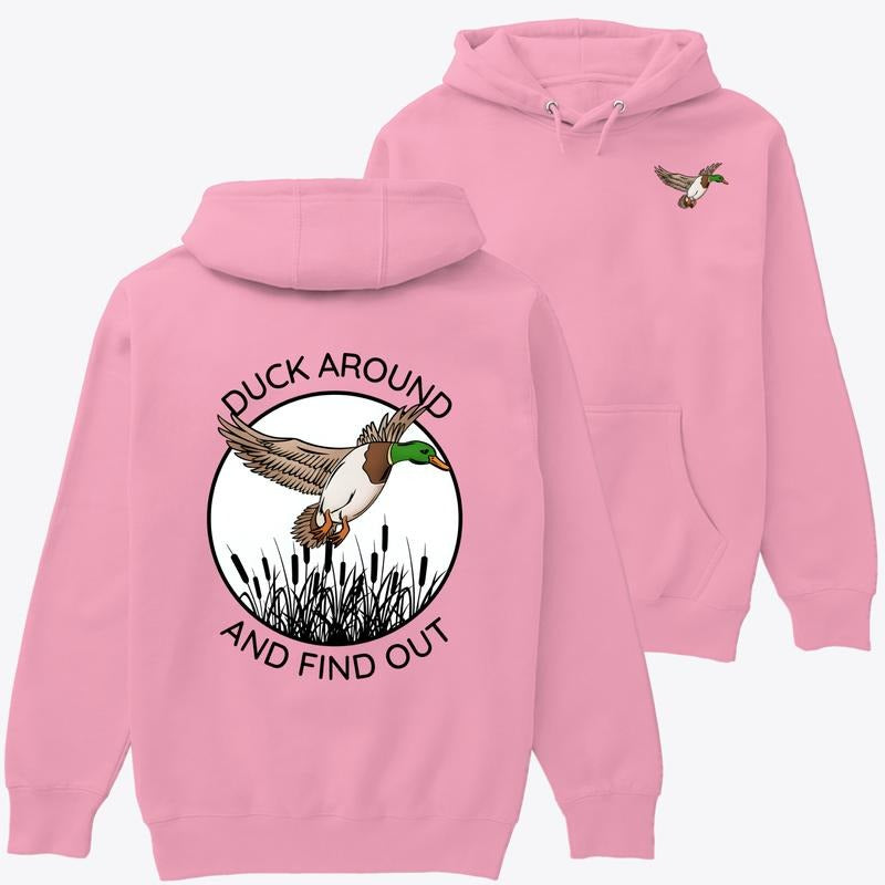 Unisex Hoodie - Duck Around And Find Out Sweatshirt,  Autumn Sweatshirt, Trendy Sweatshirt, Fall Sweatshirt, Funny Sweatshirt, Duck Lover Sweatshirt Menswear Day Personalized Straight