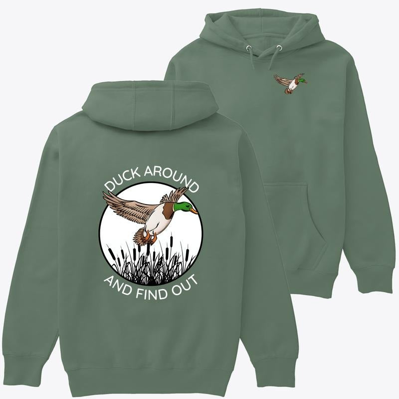 Unisex Hoodie - Duck Around And Find Out Sweatshirt,  Autumn Sweatshirt, Trendy Sweatshirt, Fall Sweatshirt, Funny Sweatshirt, Duck Lover Sweatshirt Menswear Day Personalized Straight