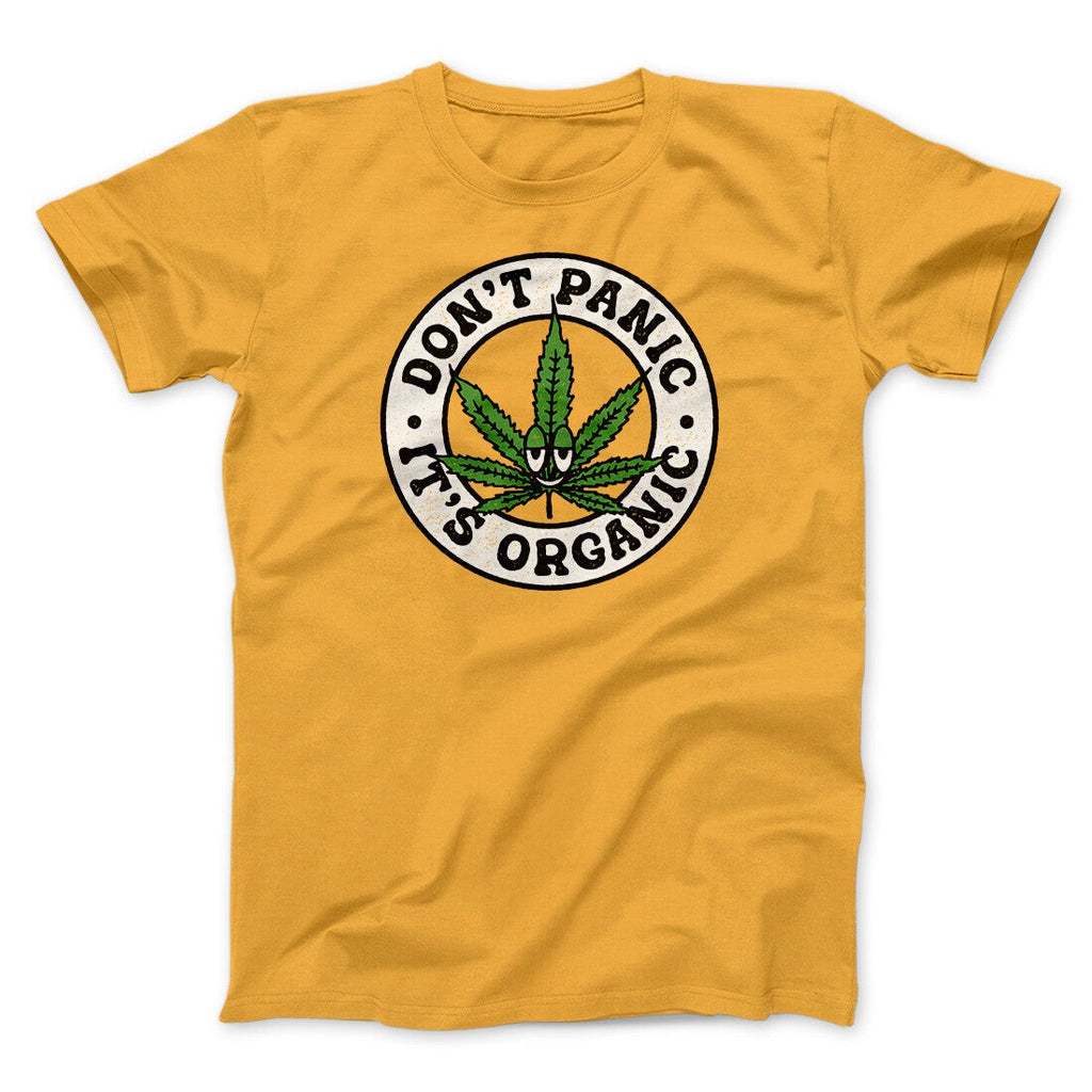 Don't Panic It's Organic Men/Unisex T-Shirt