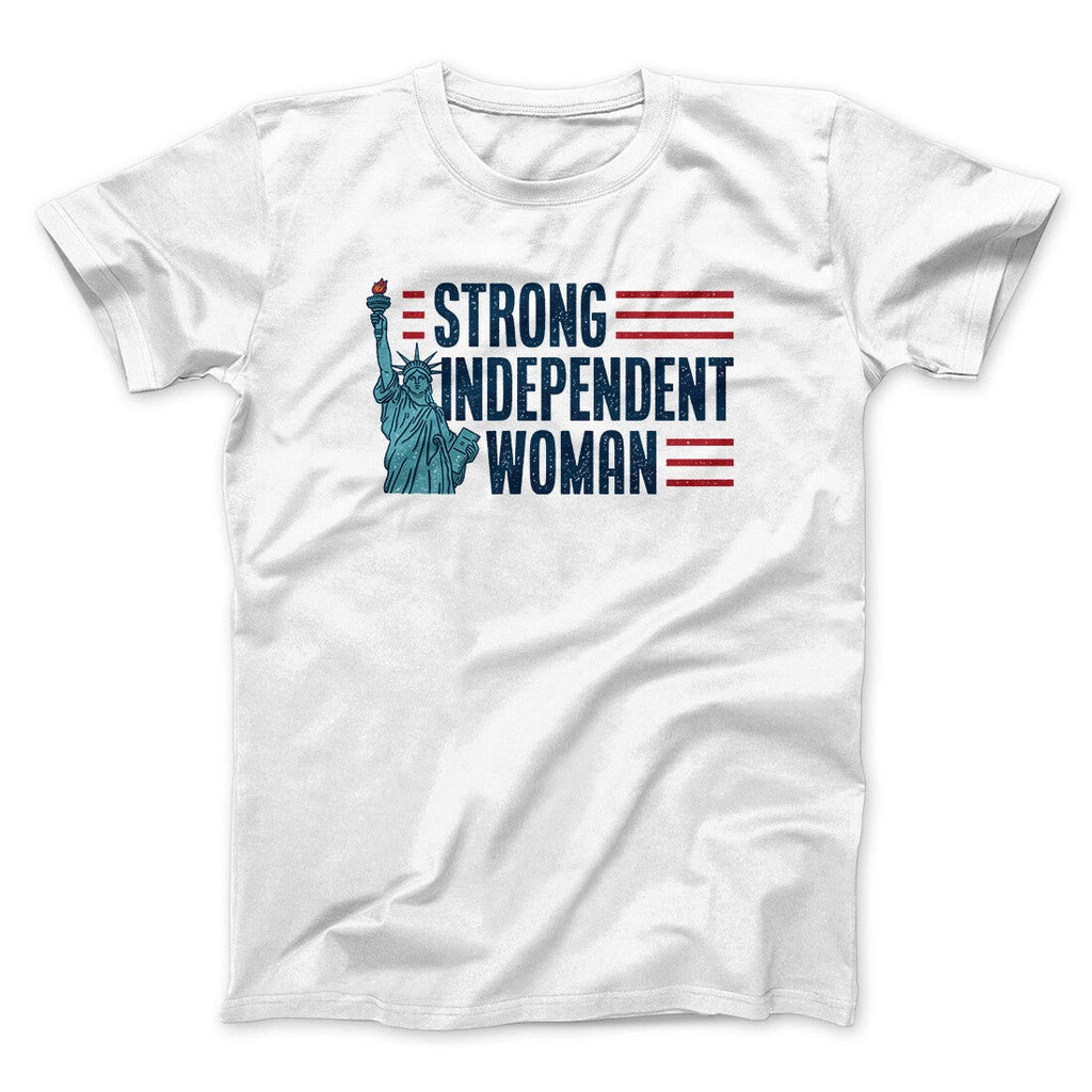 Strong Independent Woman Men/Unisex T-Shirt