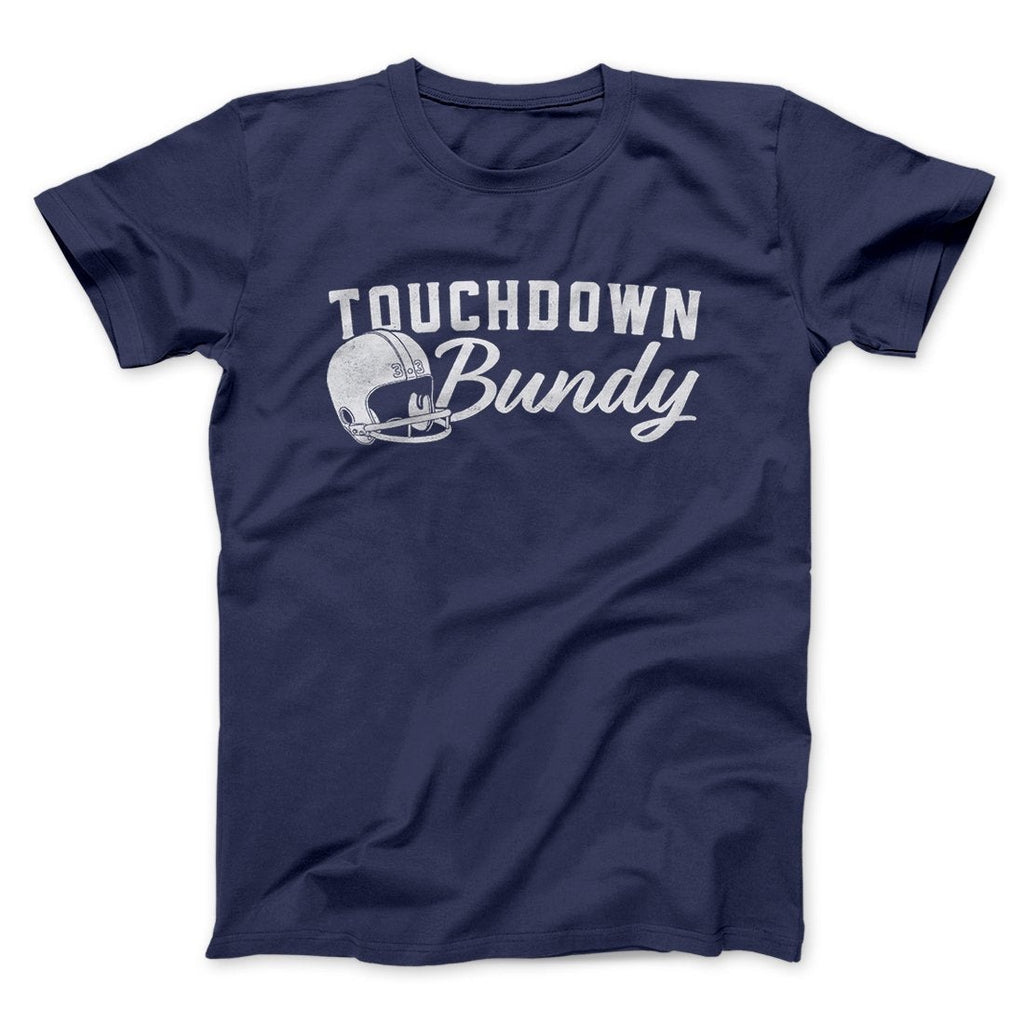 Touchdown Bundy Men/Unisex T-Shirt