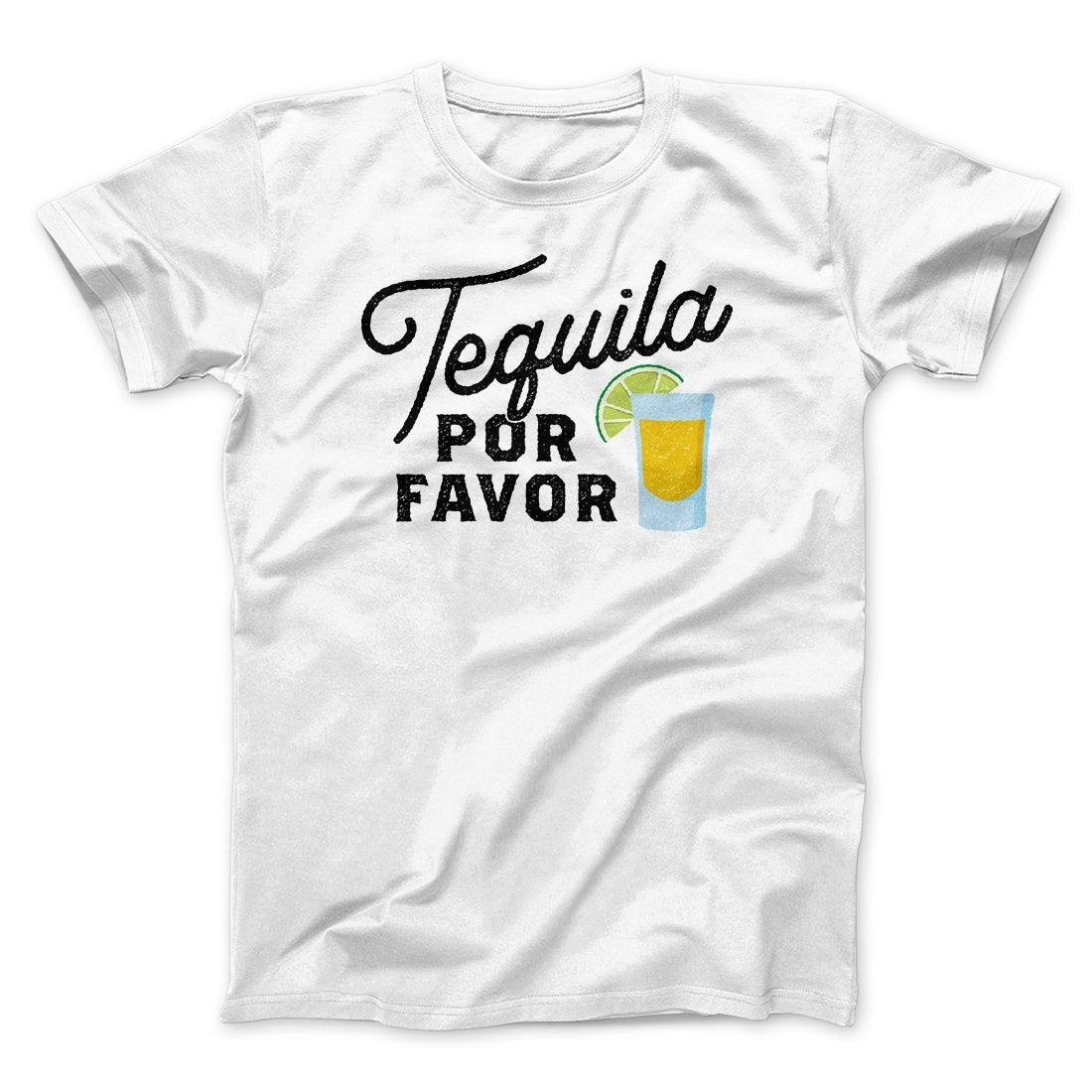 Tequila, Por Favor Men/Unisex T-Shirt
