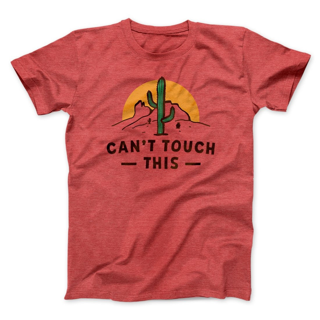 Can't Touch This Funny Men/Unisex T-Shirt