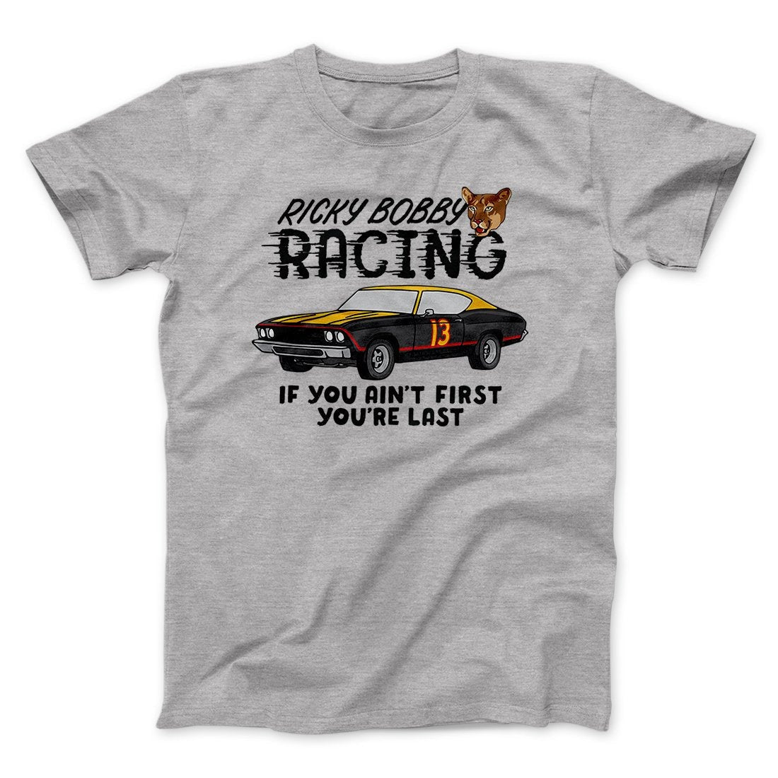 Ricky Bobby Racing Funny Movie Men/Unisex T-Shirt