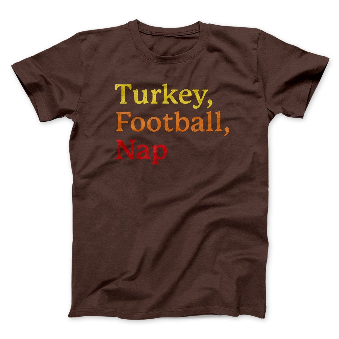 Turkey, Football, Nap Funny Thanksgiving Men/Unisex T-Shirt