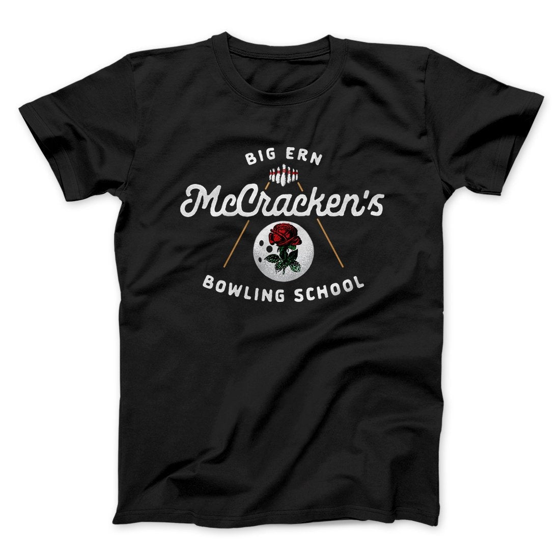 Big Ern McCracken's Bowling School Funny Movie Men/Unisex T-Shirt