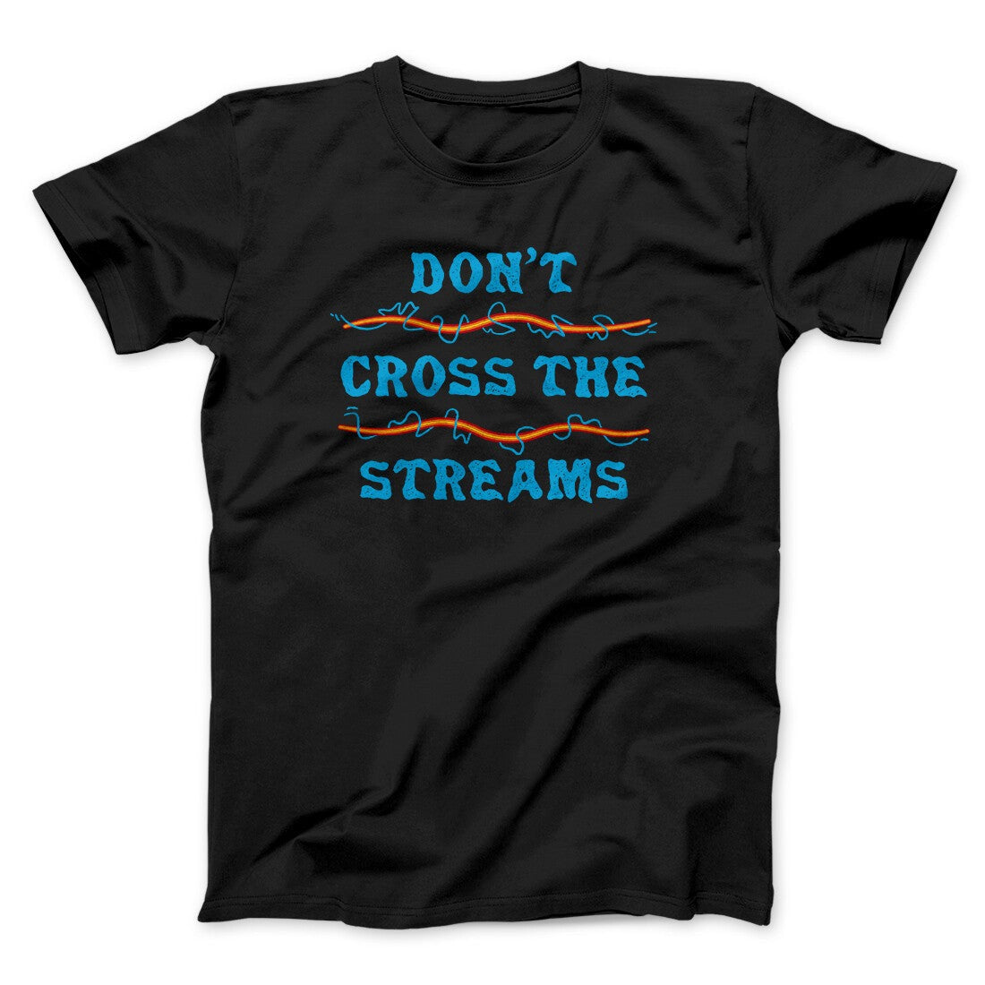 Don't Cross Streams Funny Movie Men/Unisex T-Shirt