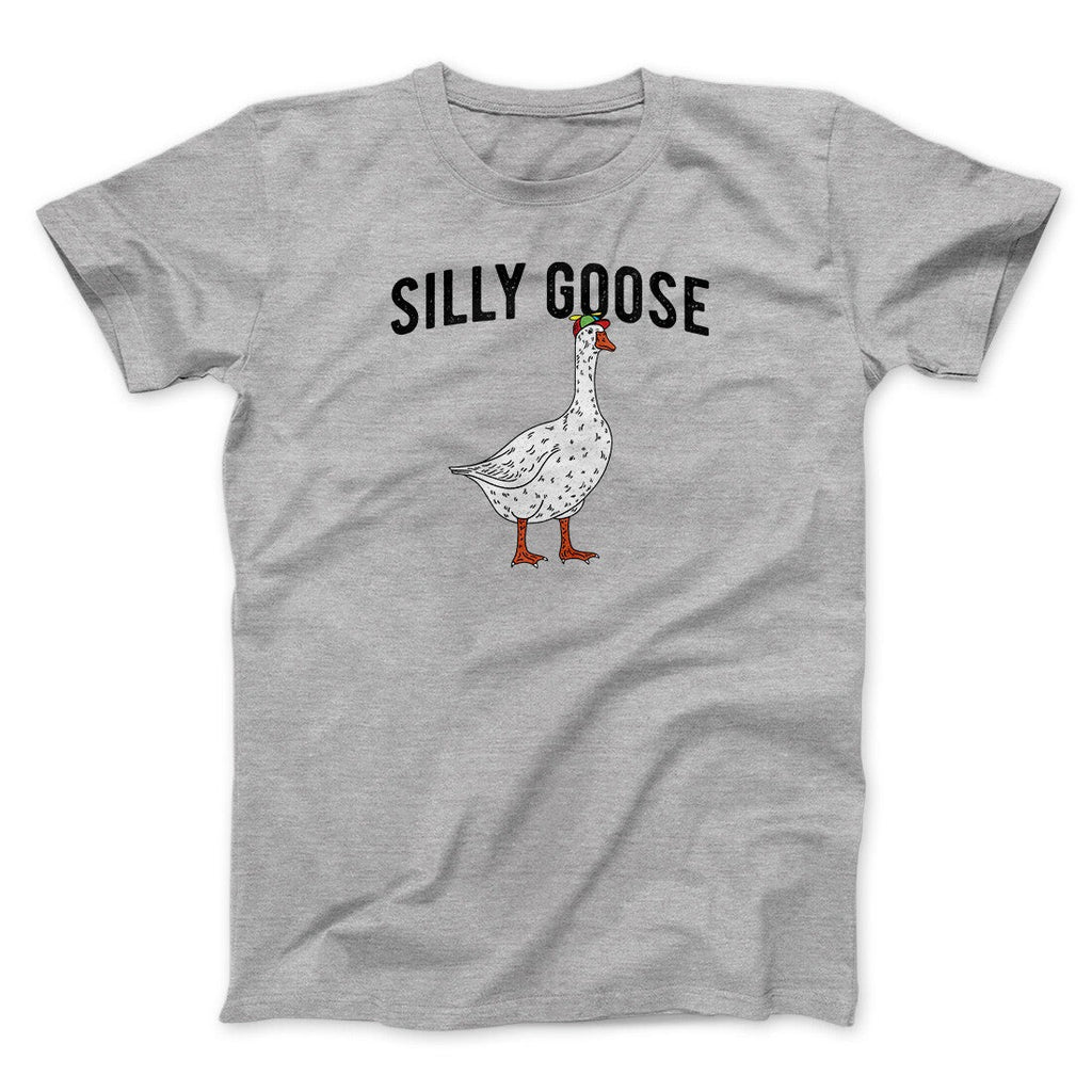 Silly Goose Men/Unisex T-Shirt