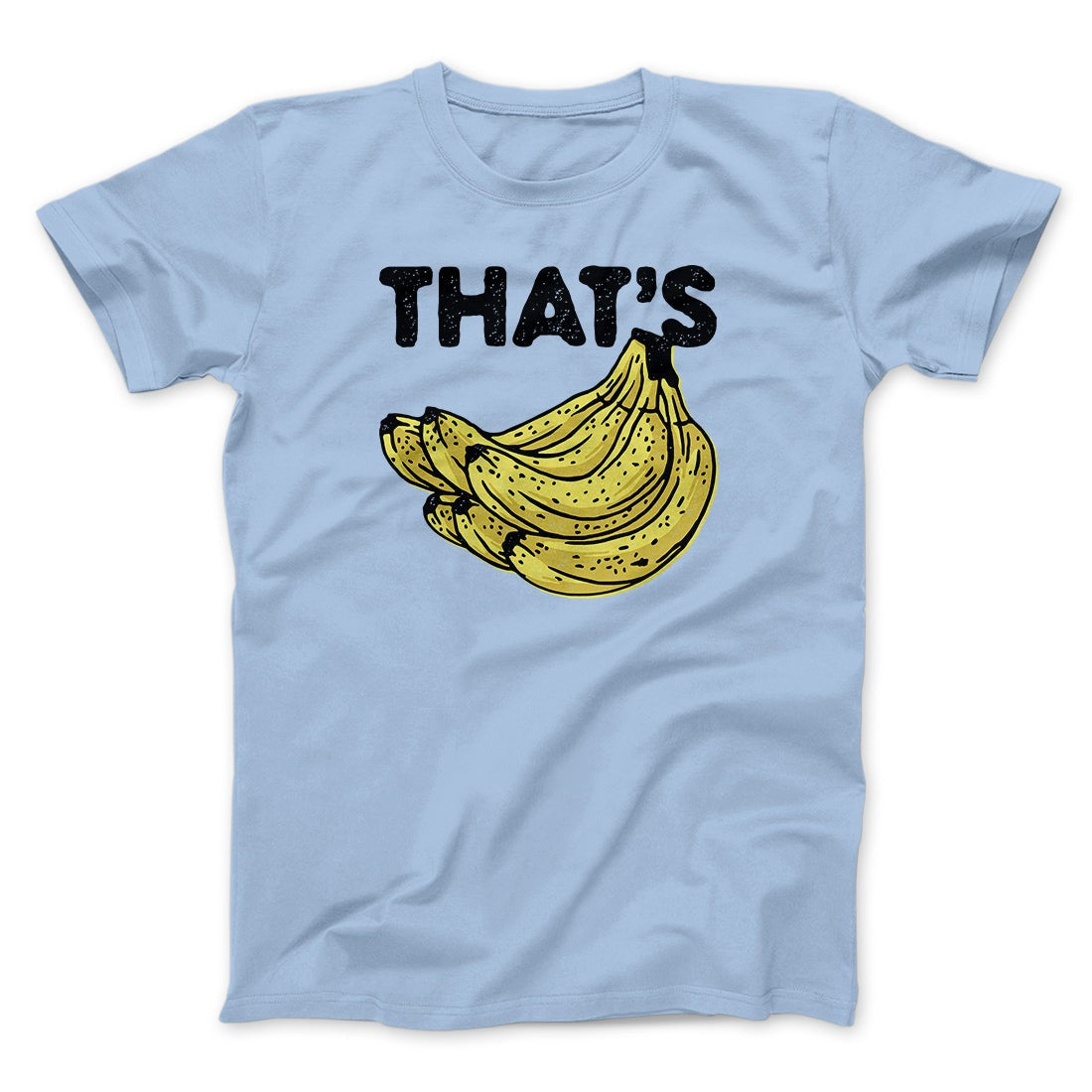 That's Bananas Funny Men/Unisex T-Shirt