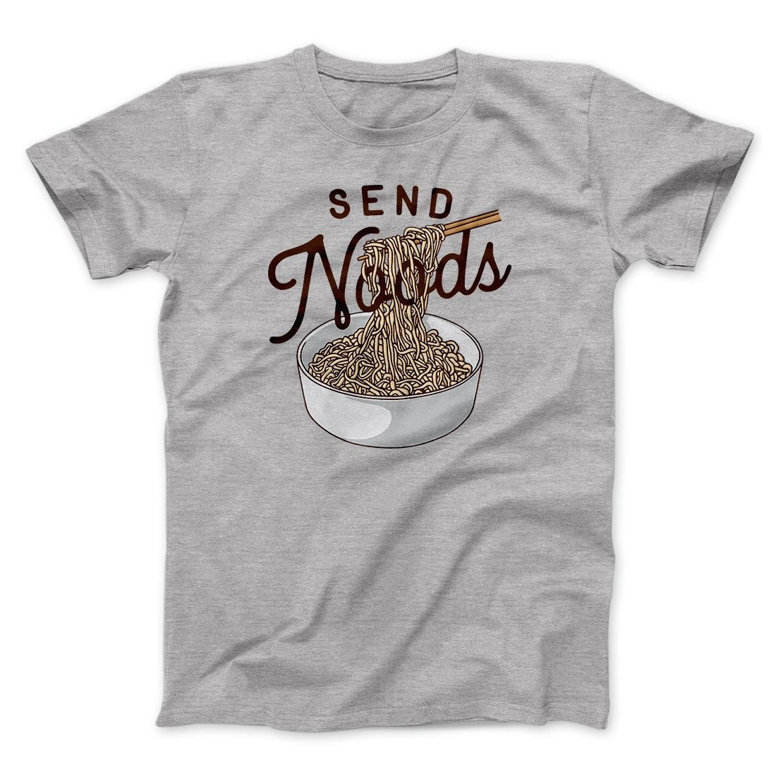 Send Noods Funny Men/Unisex T-Shirt