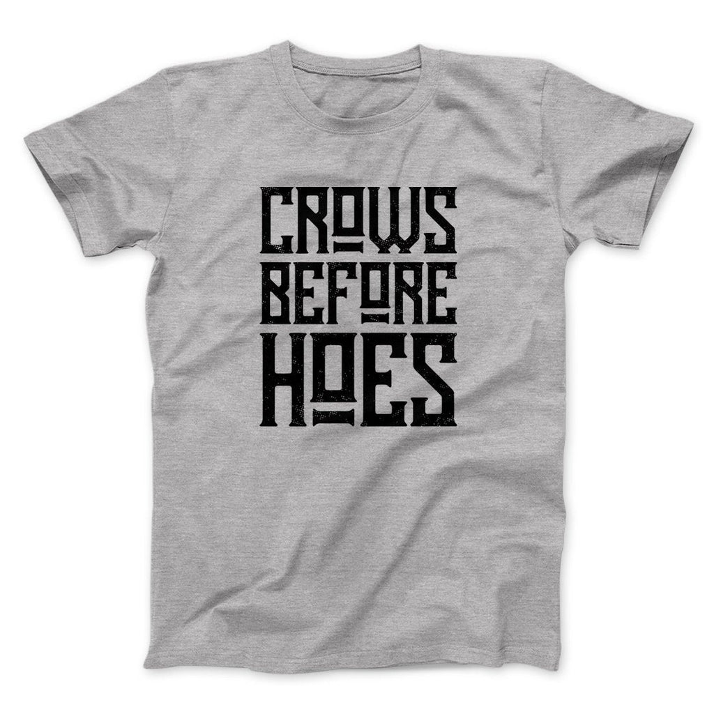 Crows Before Hoes Men/Unisex T-Shirt