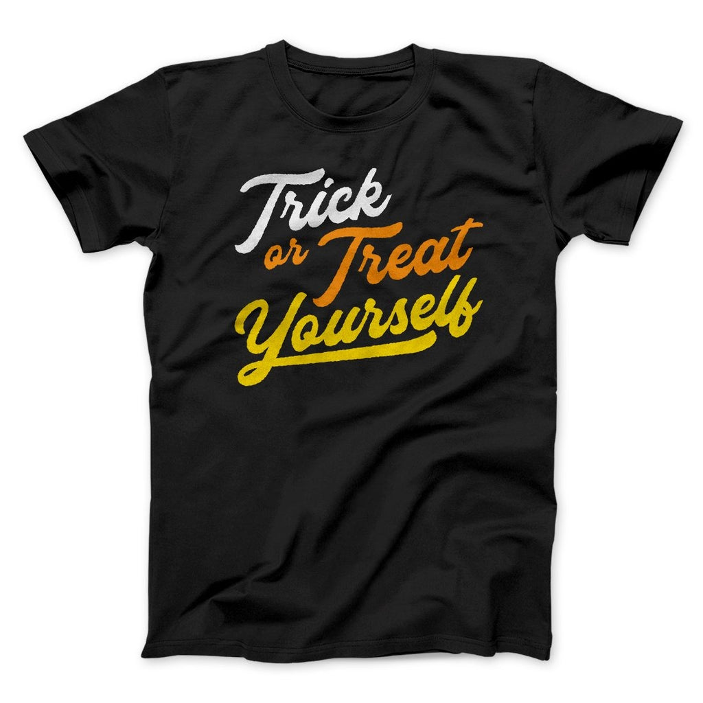 Trick Or Treat Yourself Men/Unisex T-Shirt