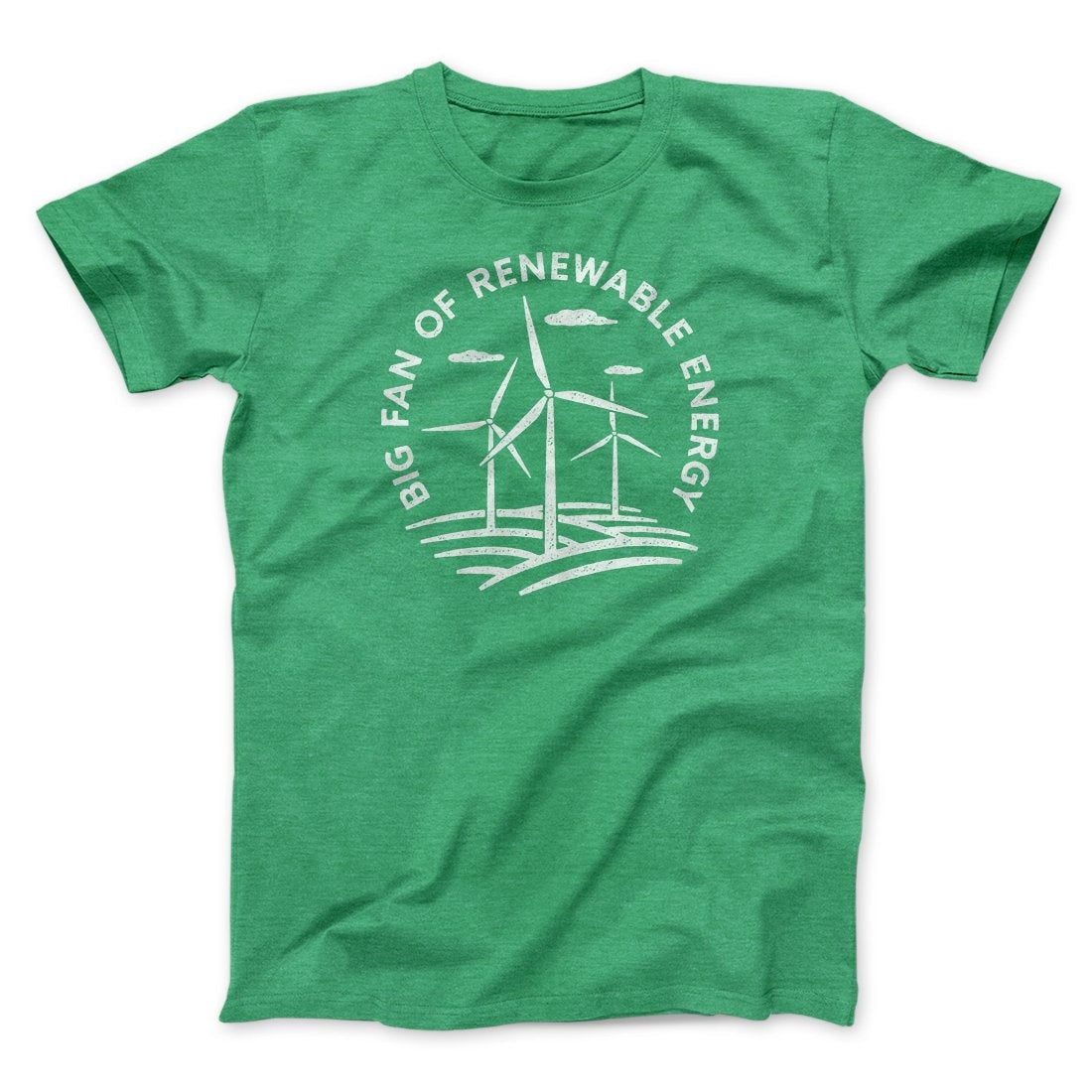 Big Fan of Renewable Energy Men/Unisex T-Shirt