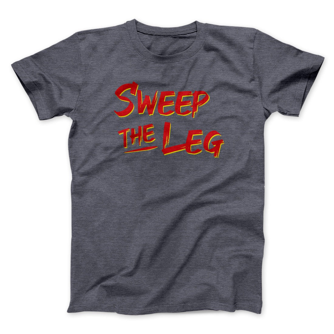 Sweep The Leg Funny Movie Men/Unisex T-Shirt