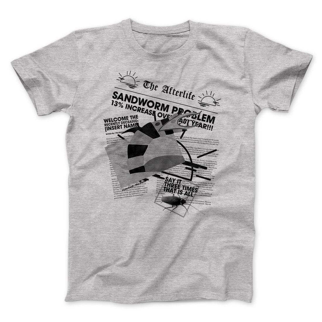 Sandworm Problem Increases Men/Unisex T-Shirt