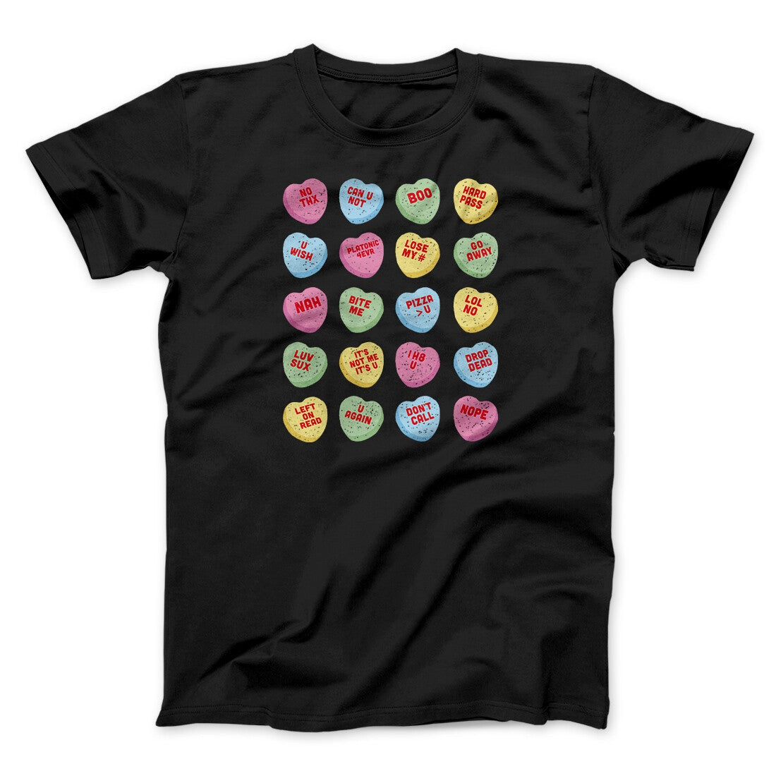 Candy Heart Anti-Valentines Men/Unisex T-Shirt