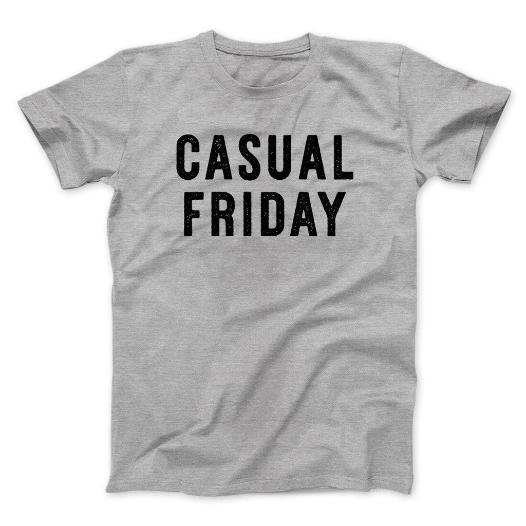 Casual Friday Funny Men/Unisex T-Shirt