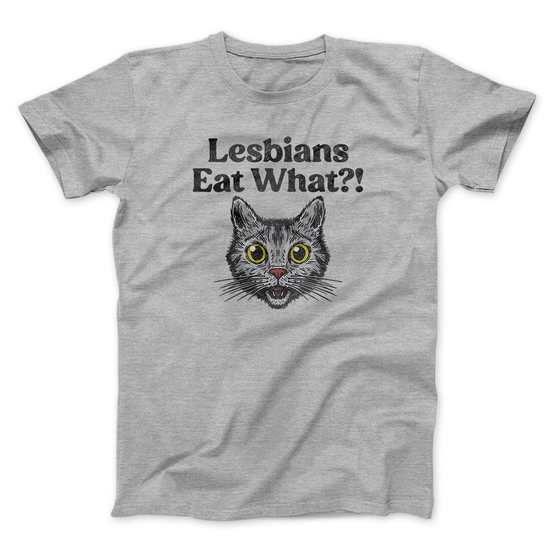 Lesbians Eat What? Men/Unisex T-Shirt