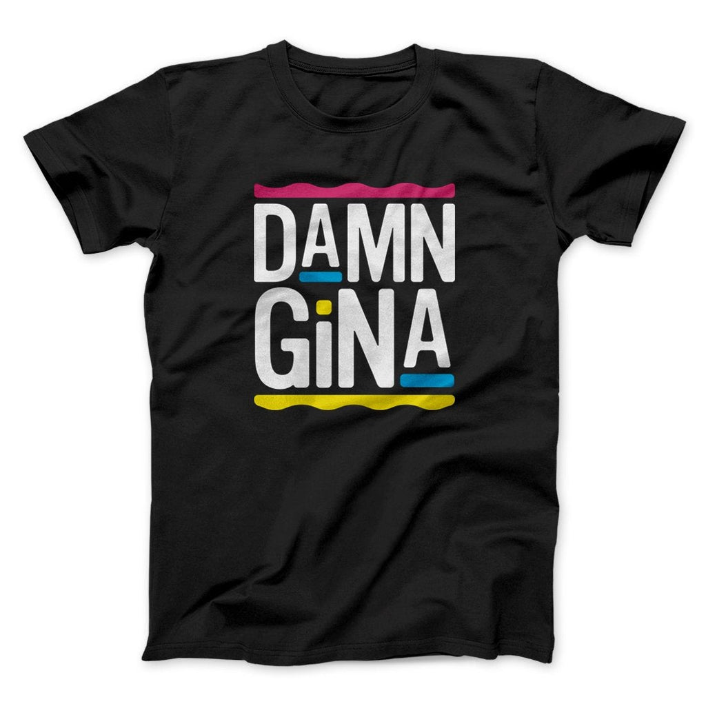 Damn Gina Men/Unisex T-Shirt