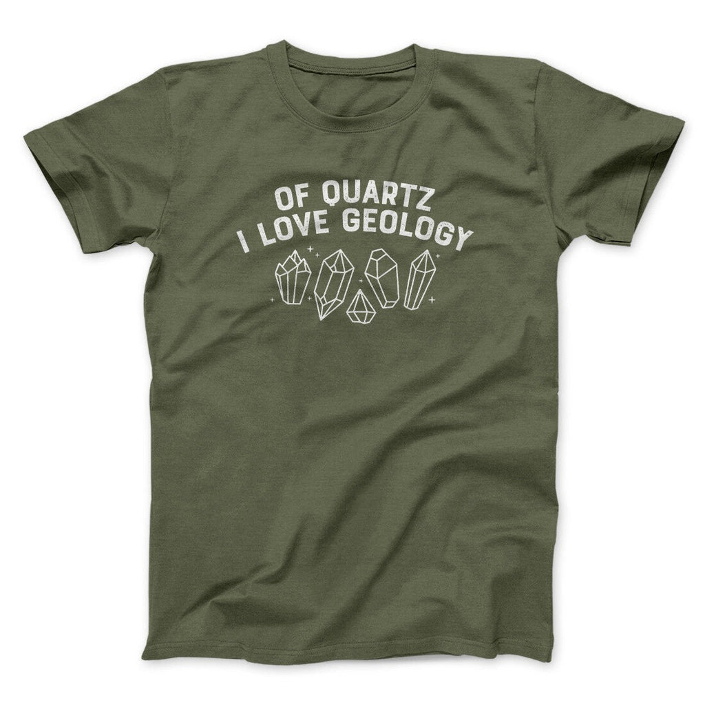 Of Quartz I Love Geology Men/Unisex T-Shirt