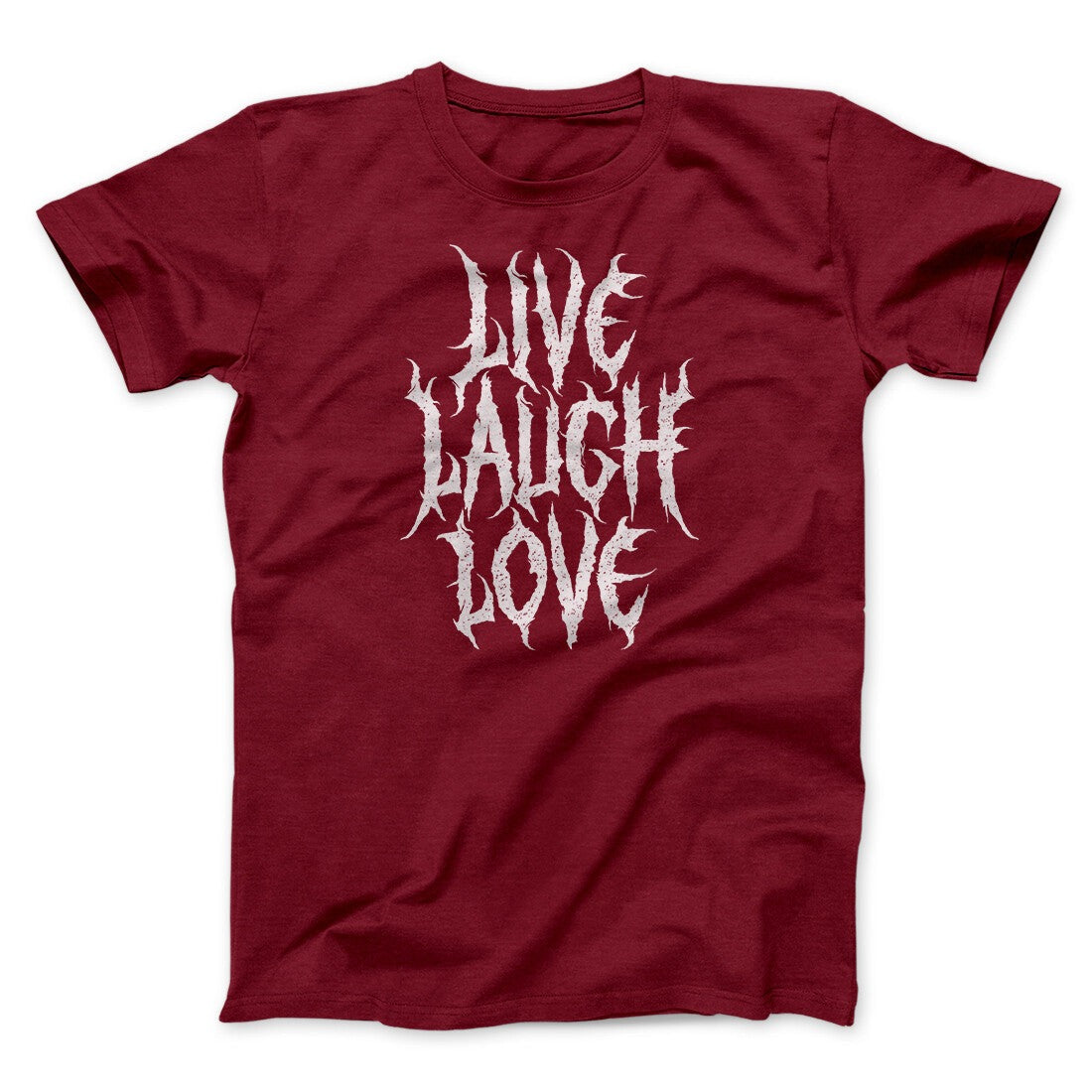 Death Metal Live Laugh Love Funny Men/Unisex T-Shirt