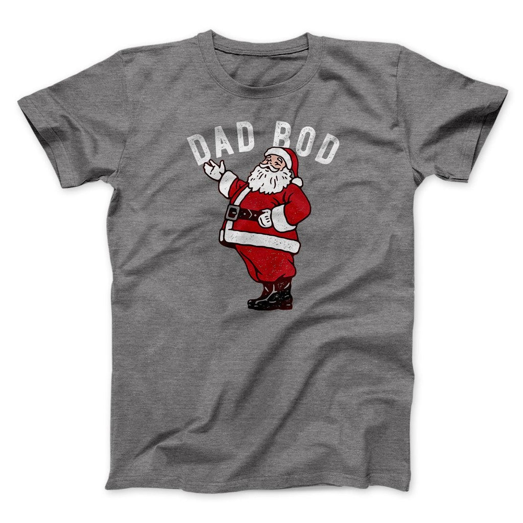 Dad Bod Men/Unisex T-Shirt