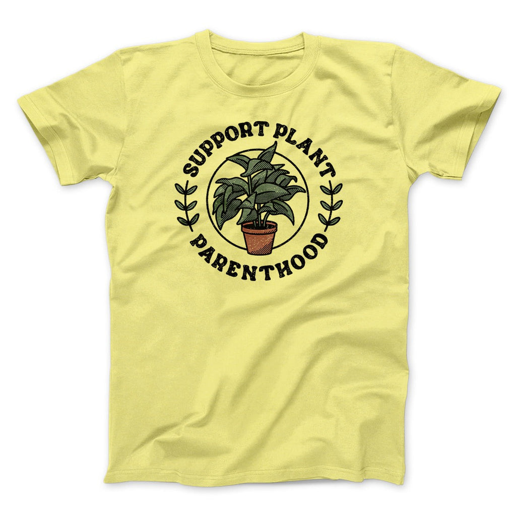 Support Plant Parenthood Men/Unisex T-Shirt