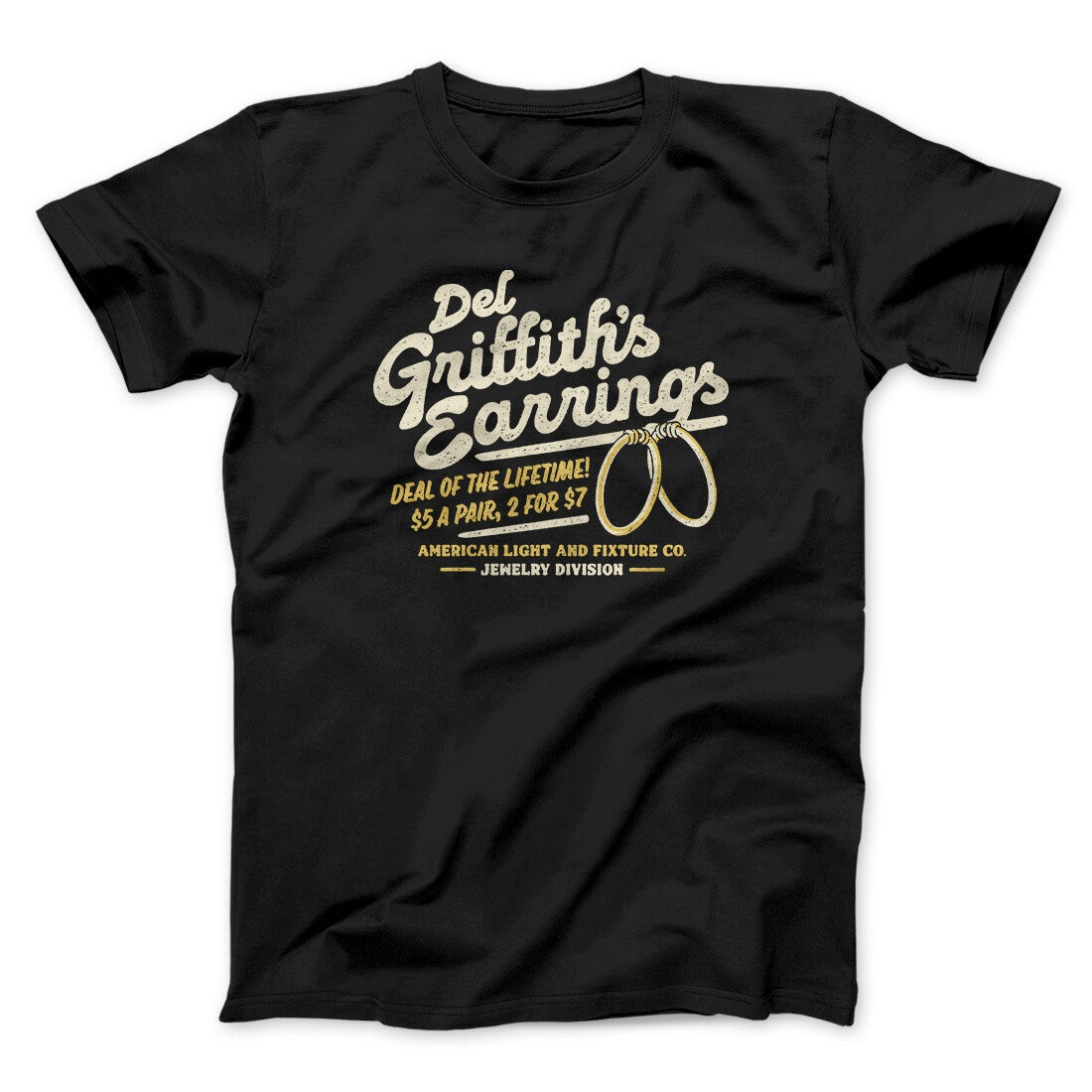 Del Griffith's Earrings Thanksgiving Funny Movie Men/Unisex T-Shirt