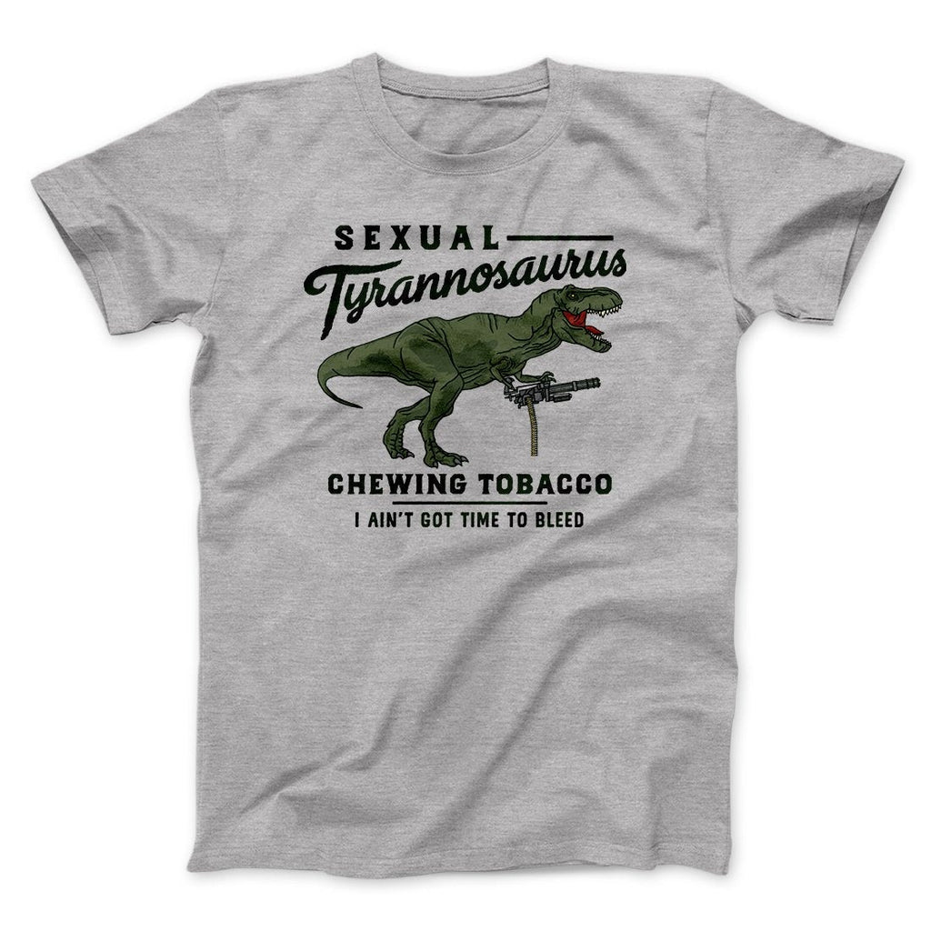 Sexual Tyrannosaurus Chewing Tobacco Funny Movie Men/Unisex T-Shirt