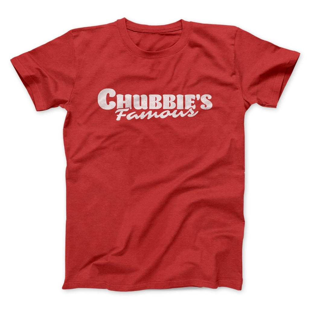 Chubbies Famous Men/Unisex T-Shirt