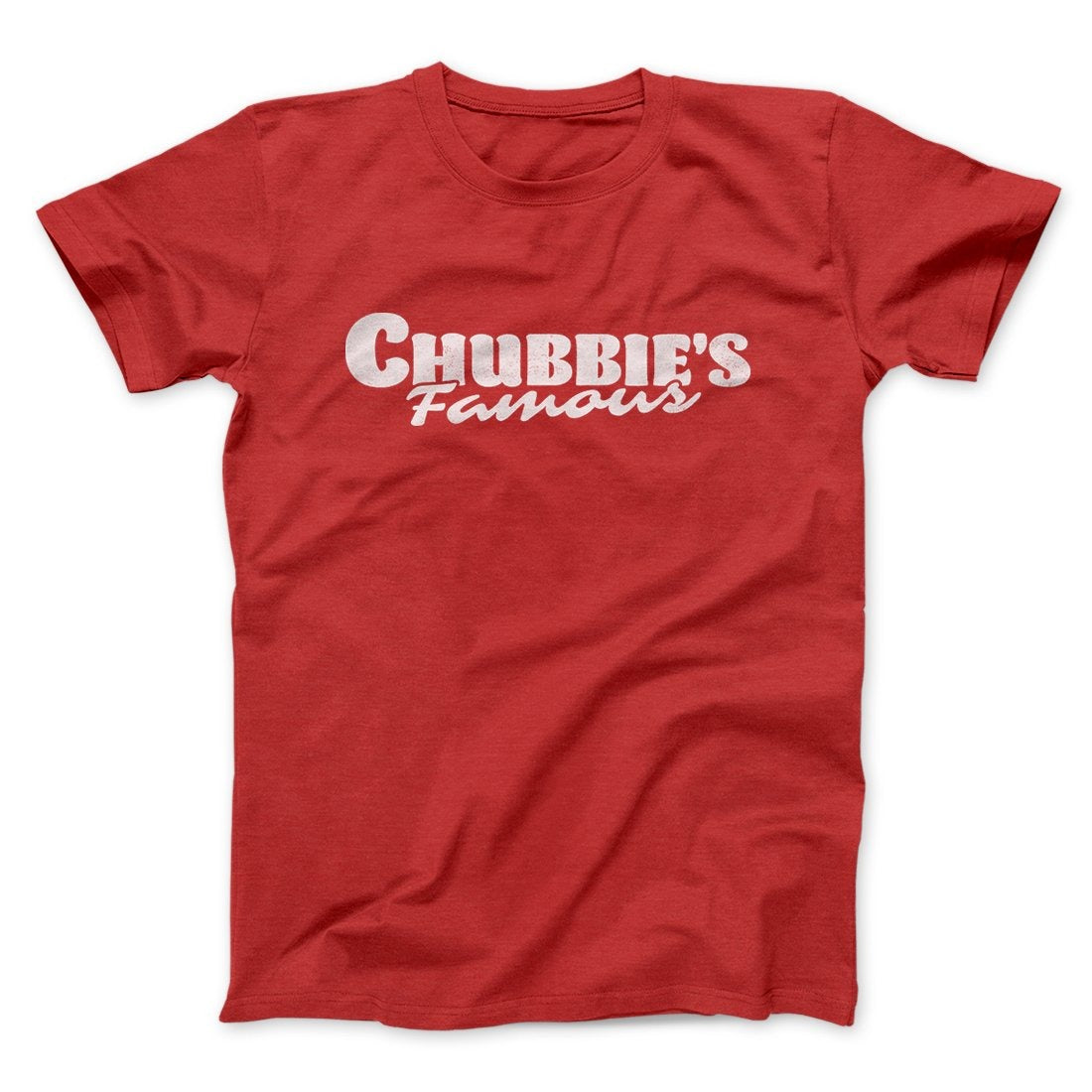 Chubbies Famous Men/Unisex T-Shirt