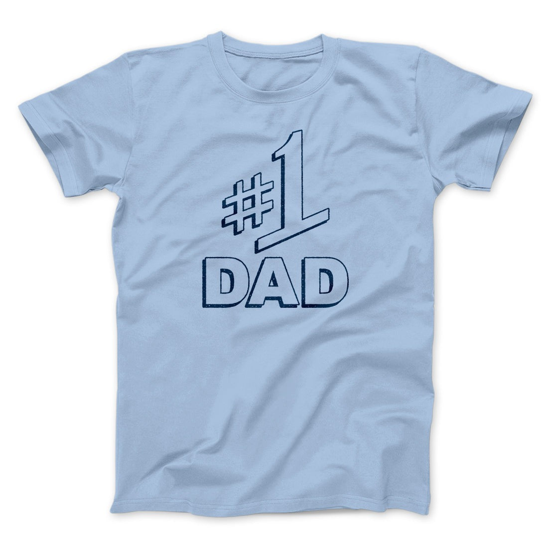 #1 Dad Men/Unisex T-Shirt