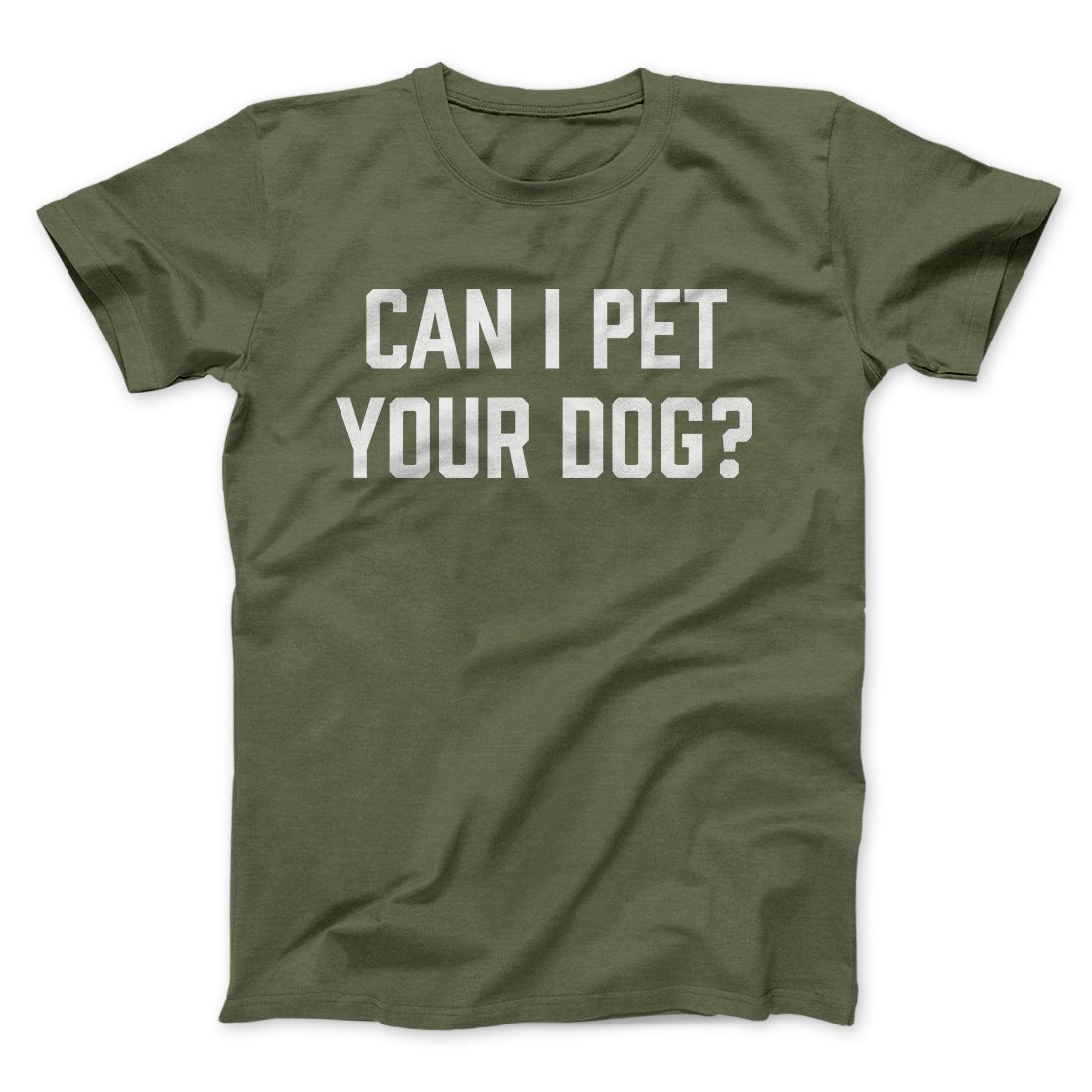 Can I Pet Your Dog? Funny Men/Unisex T-Shirt