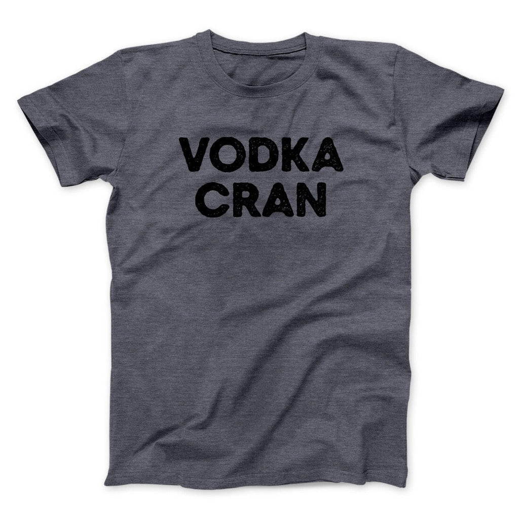 Vodka Cran Men/Unisex T-Shirt