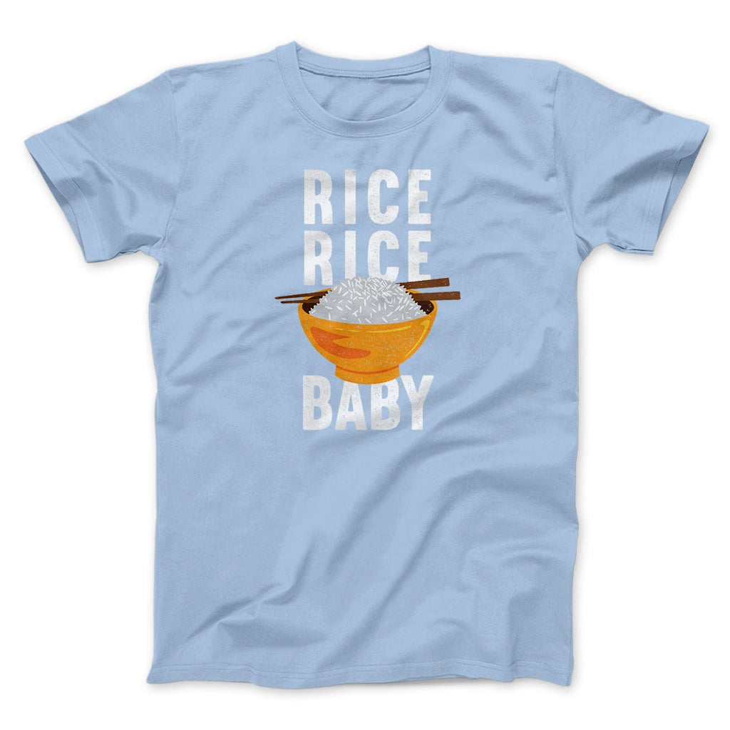 Rice Rice Baby Men/Unisex T-Shirt