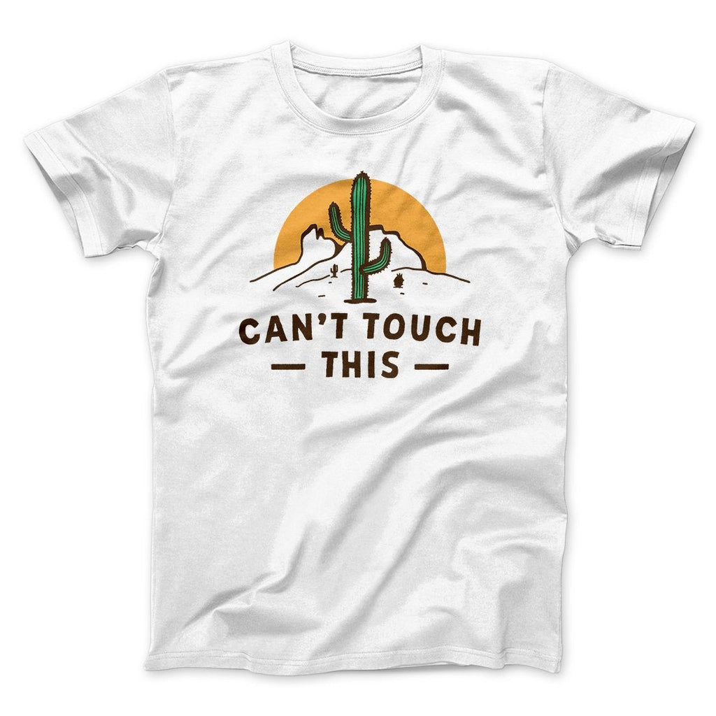 Can't Touch This Funny Men/Unisex T-Shirt