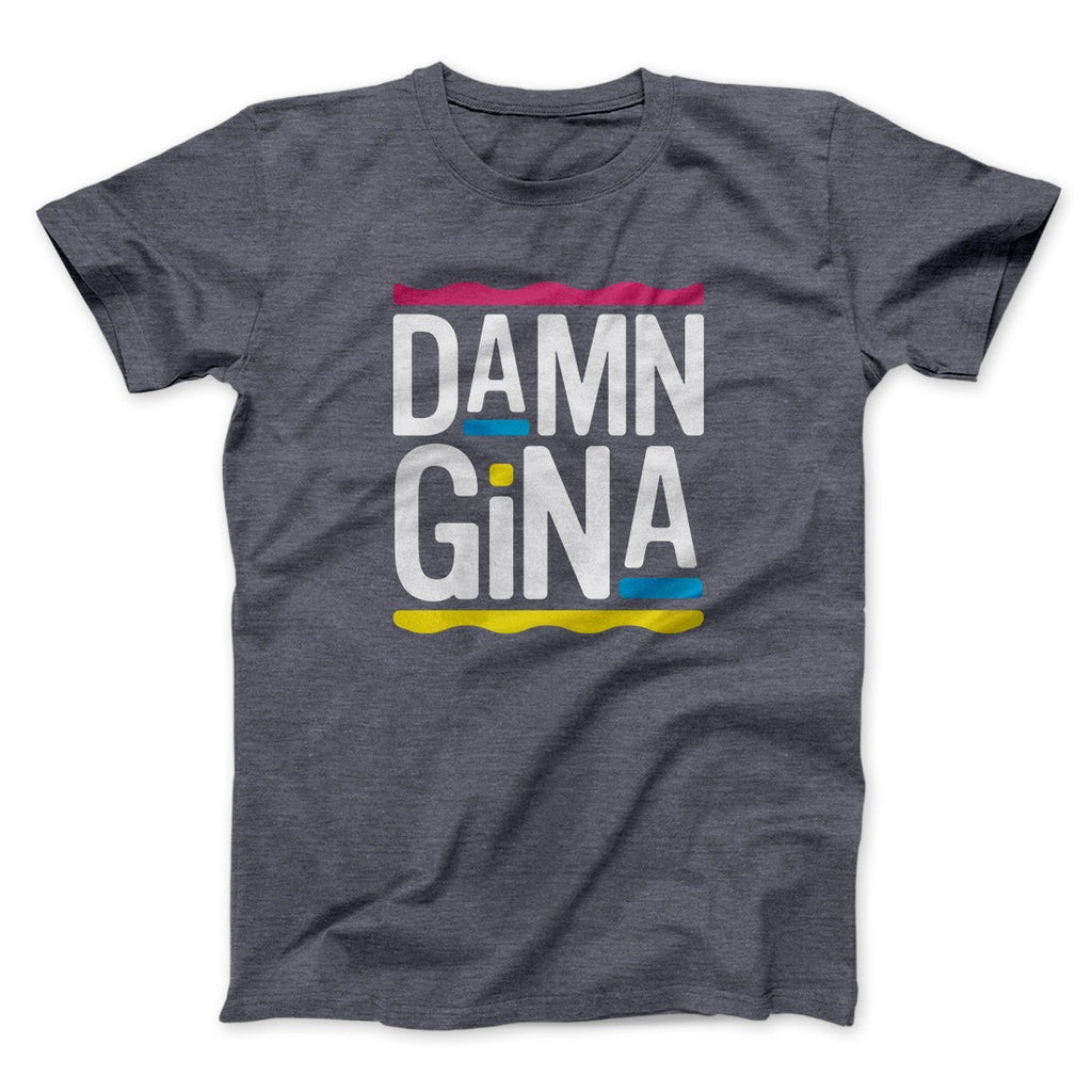 Damn Gina Men/Unisex T-Shirt