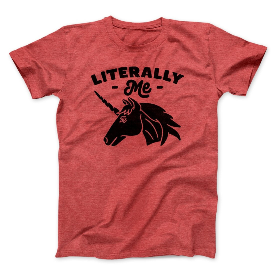 Literally Me Unicorn Men/Unisex T-Shirt