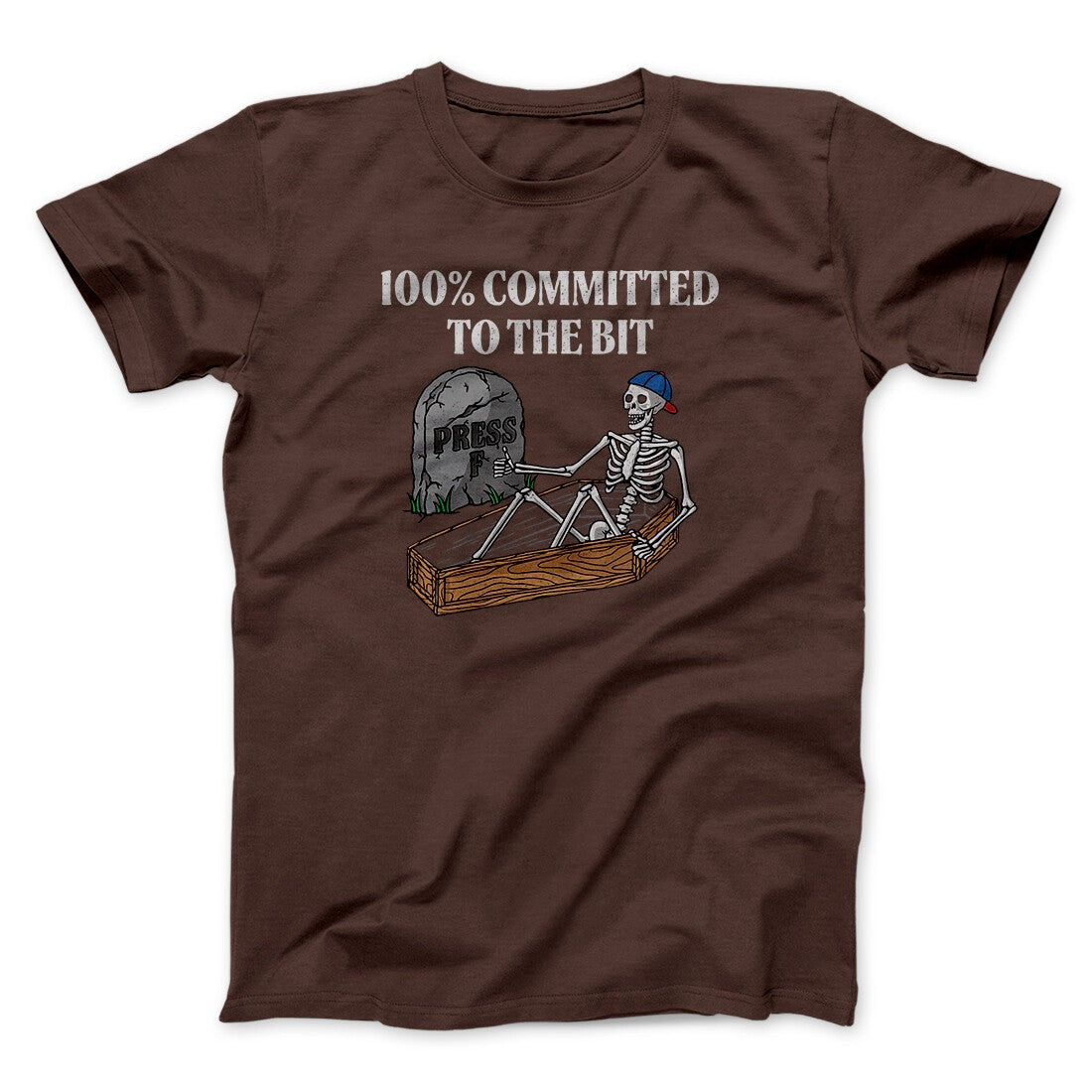 100 Percent Committed To The Bit Men/Unisex T-Shirt