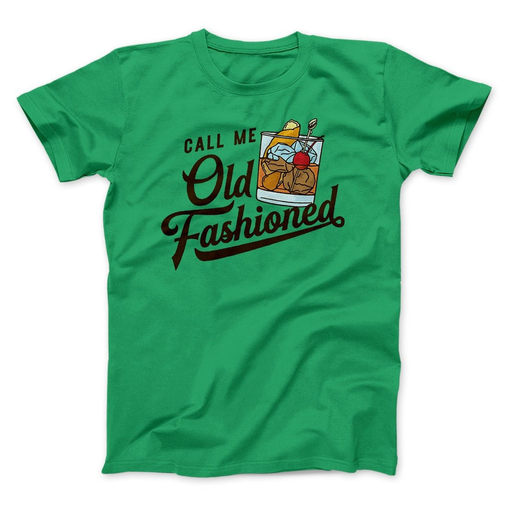 Call Me Old Fashioned Men/Unisex T-Shirt